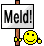 Meld !^!